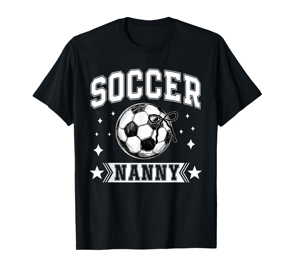 Coquette Bow Soccer Nanny Soccer Team T-Shirt - Unique Graphic Unisex - T-Shirt, Sweatshirt, Hoodie