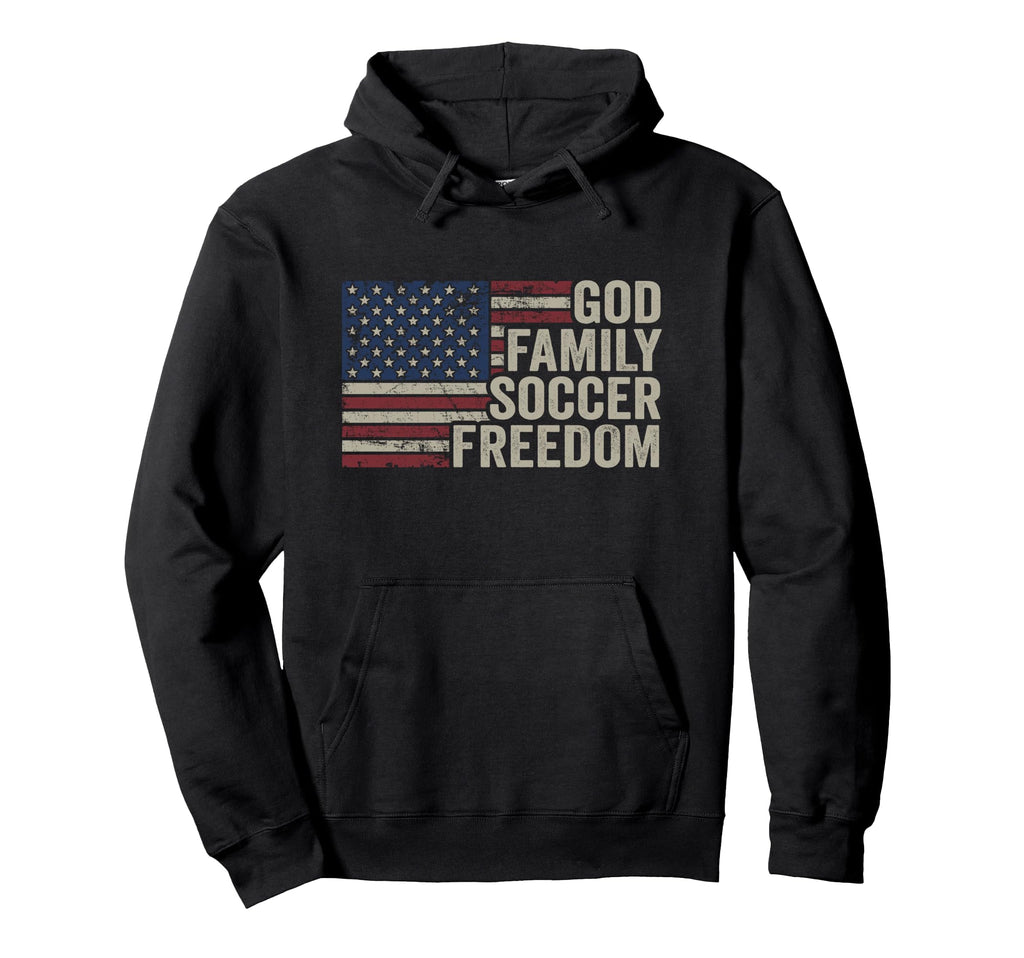 God Family Soccer Freedom Player Coach Hoodie - Novelty Apparel Men Women - T-Shirt, Sweatshirt, Hoodie