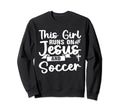 This Runs Jesus And Soccer Sweatshirt - Streetwear Style Unisex - T-Shirt, Sweatshirt, Hoodie