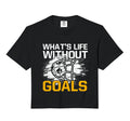 Whats Life Without Goals Funny Soccer Hoodie - Unique Graphic for Adults - T-Shirt, Sweatshirt, Hoodie