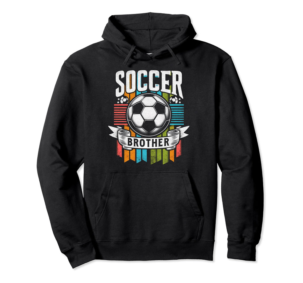 Soccer Brother Family Matching Team Hoodie - Graphic Print Men Women - T-Shirt, Sweatshirt, Hoodie