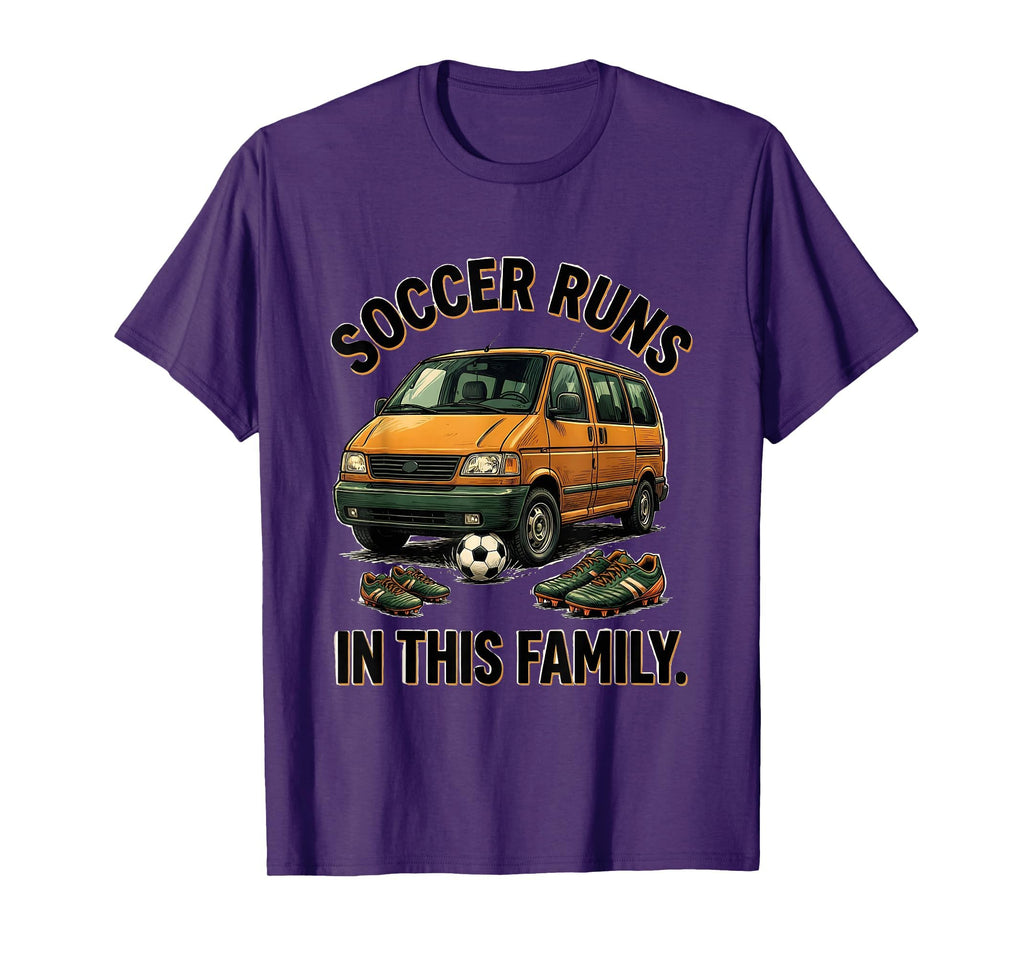 Soccer Runs This Family Soccer Mom T-Shirt - Unique Graphic Men Women - T-Shirt, Sweatshirt, Hoodie