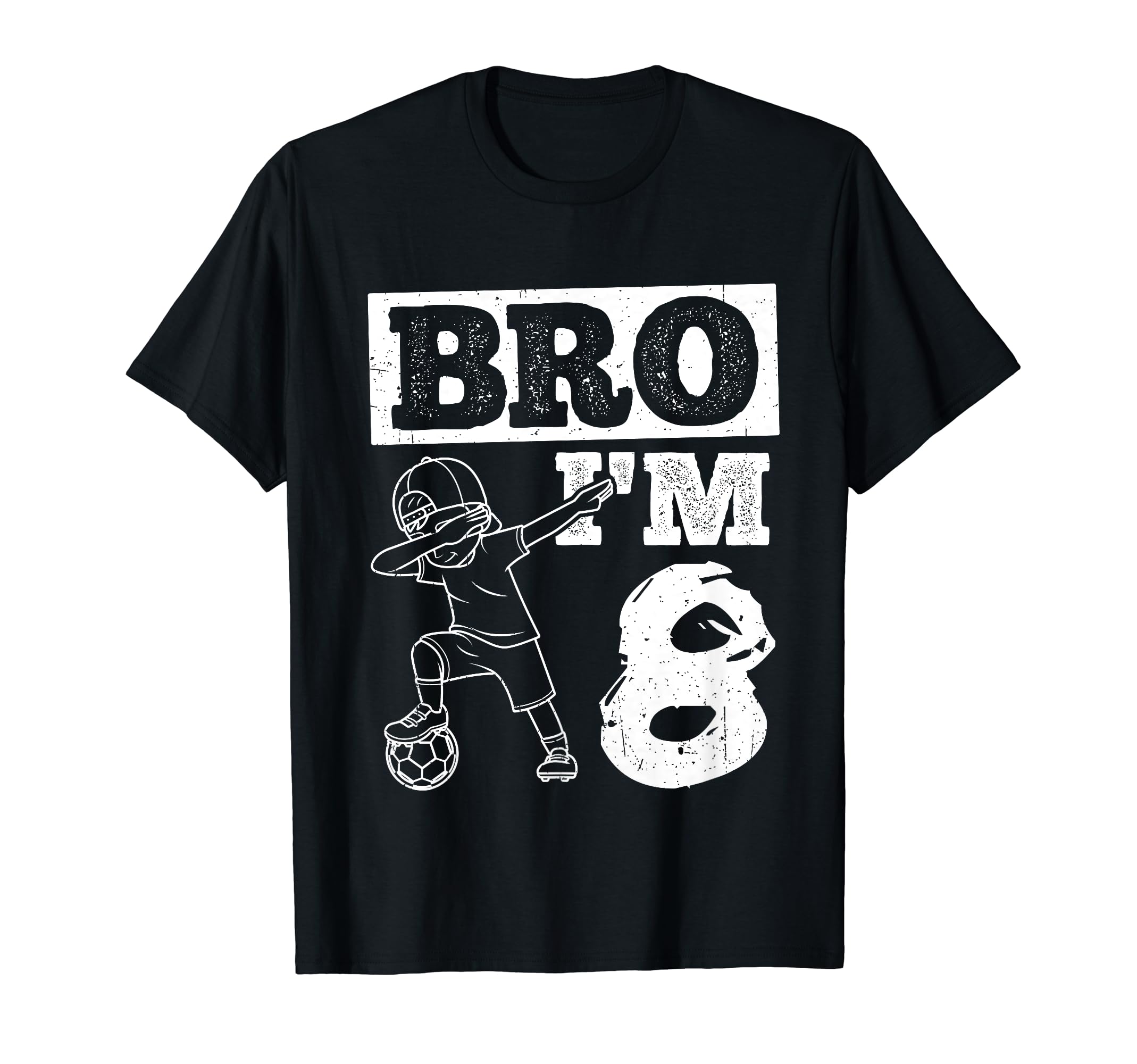 Bro Im 8Th Birthday Celebration Party T-Shirt - Novelty Apparel Men Women - T-Shirt, Sweatshirt, Hoodie