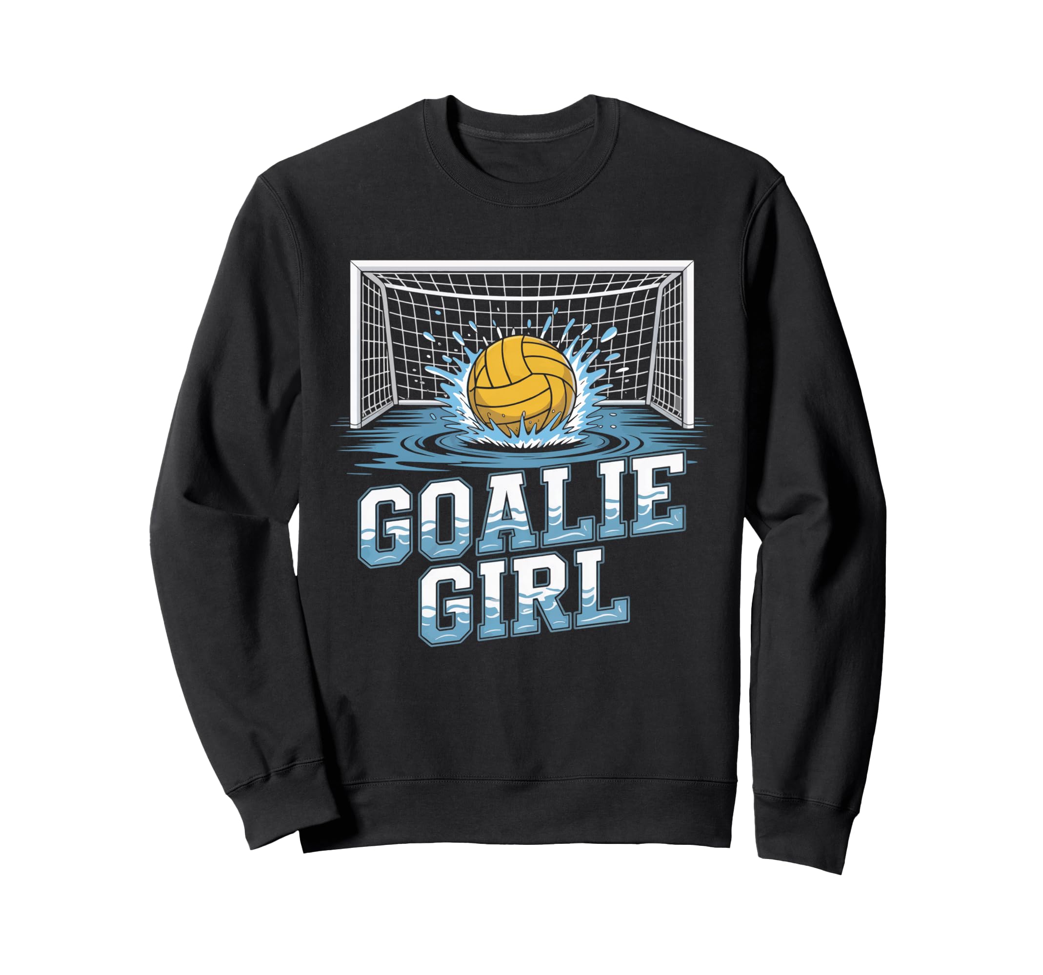 Water Polo Player Goalie Water Polo Sweatshirt - Unique Graphic for Adults - T-Shirt, Sweatshirt, Hoodie