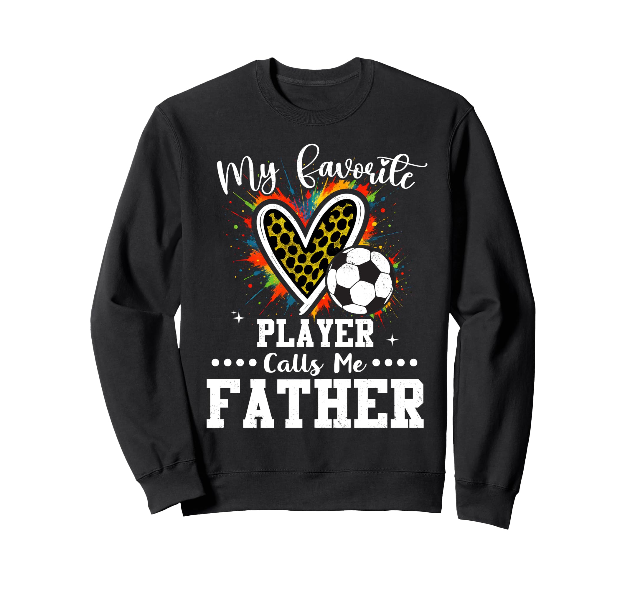 My Favorite Soccer Player Calls Me Sweatshirt - Custom Art Print Men Women - T-Shirt, Sweatshirt, Hoodie