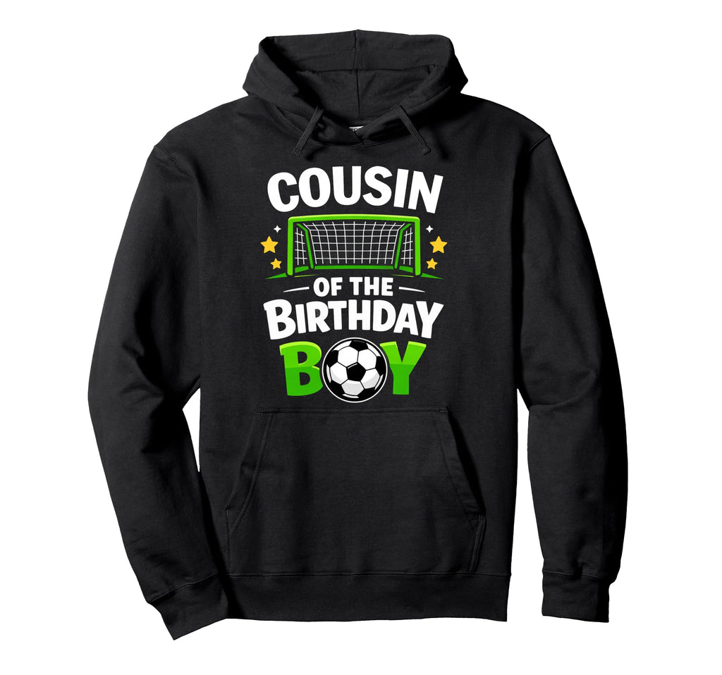Cousin Birthday Soccer Ball Hoodie - Minimalist Print for Adults - T-Shirt, Sweatshirt, Hoodie