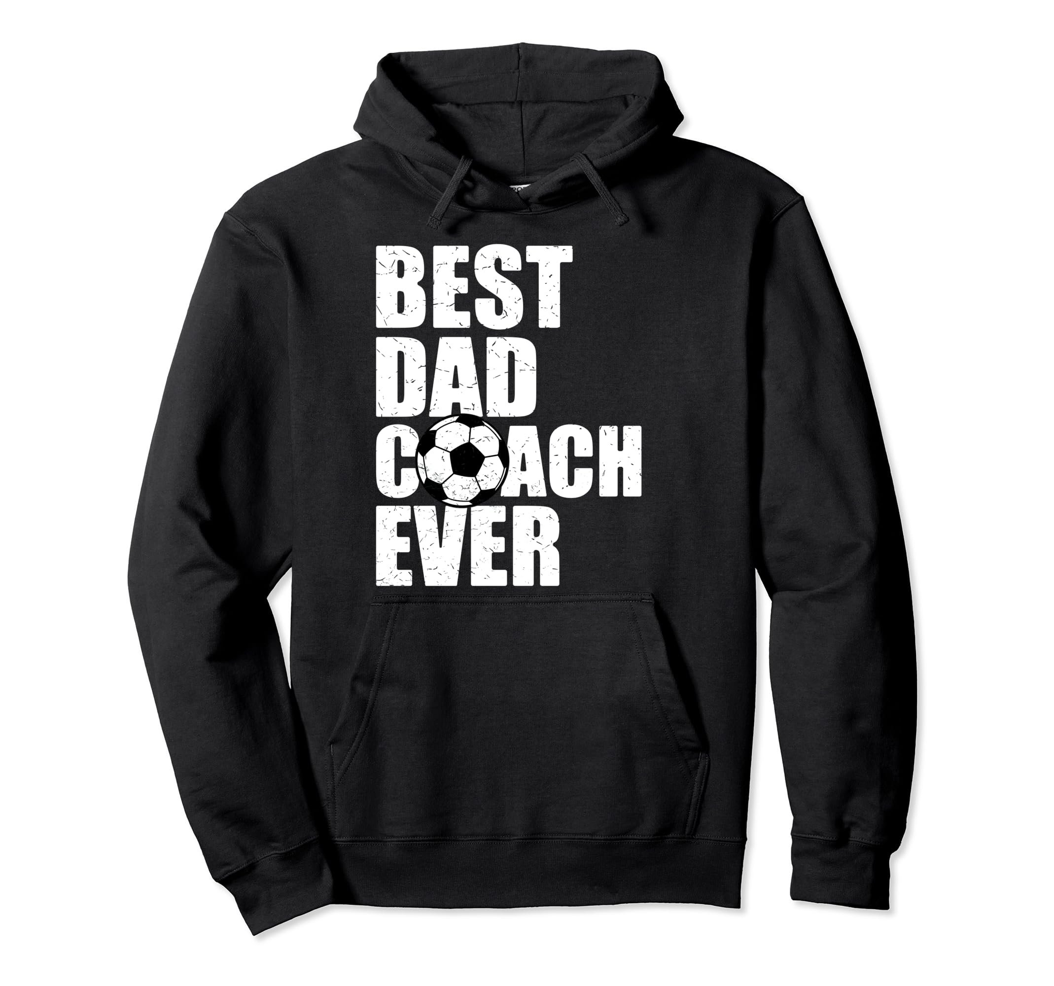 Best Dad Coach Ever Soccer Father Hoodie - Aesthetic Graphic for Adults - T-Shirt, Sweatshirt, Hoodie