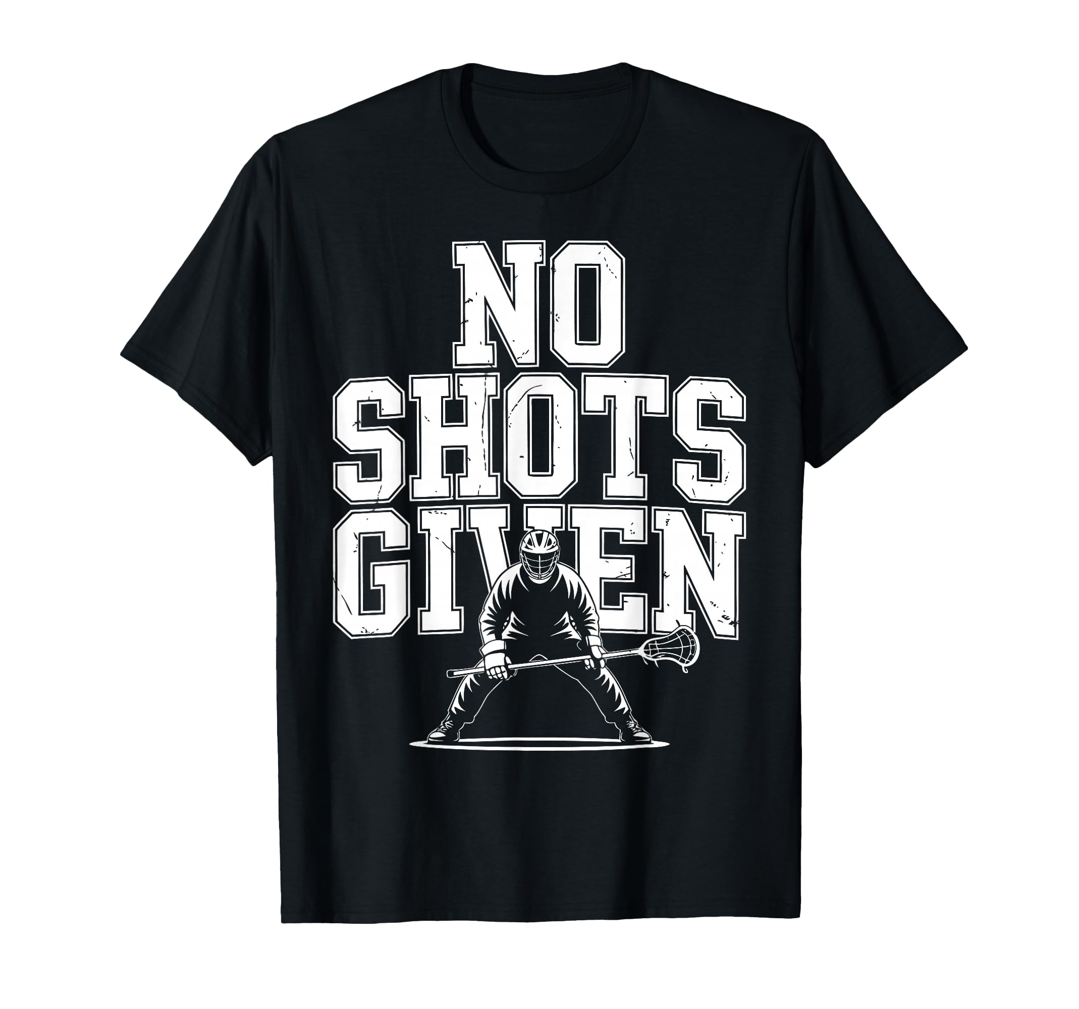 Lacrosse Defense Lax Goalkeeper T-Shirt - Casual Everyday Wear Unisex - T-Shirt, Sweatshirt, Hoodie