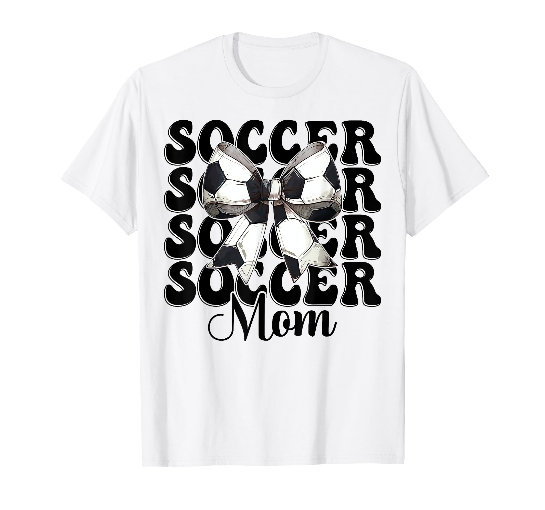 Soccer Mom Soccer Mama Mothers Day T-Shirt - Novelty Apparel Men Women - T-Shirt, Sweatshirt, Hoodie