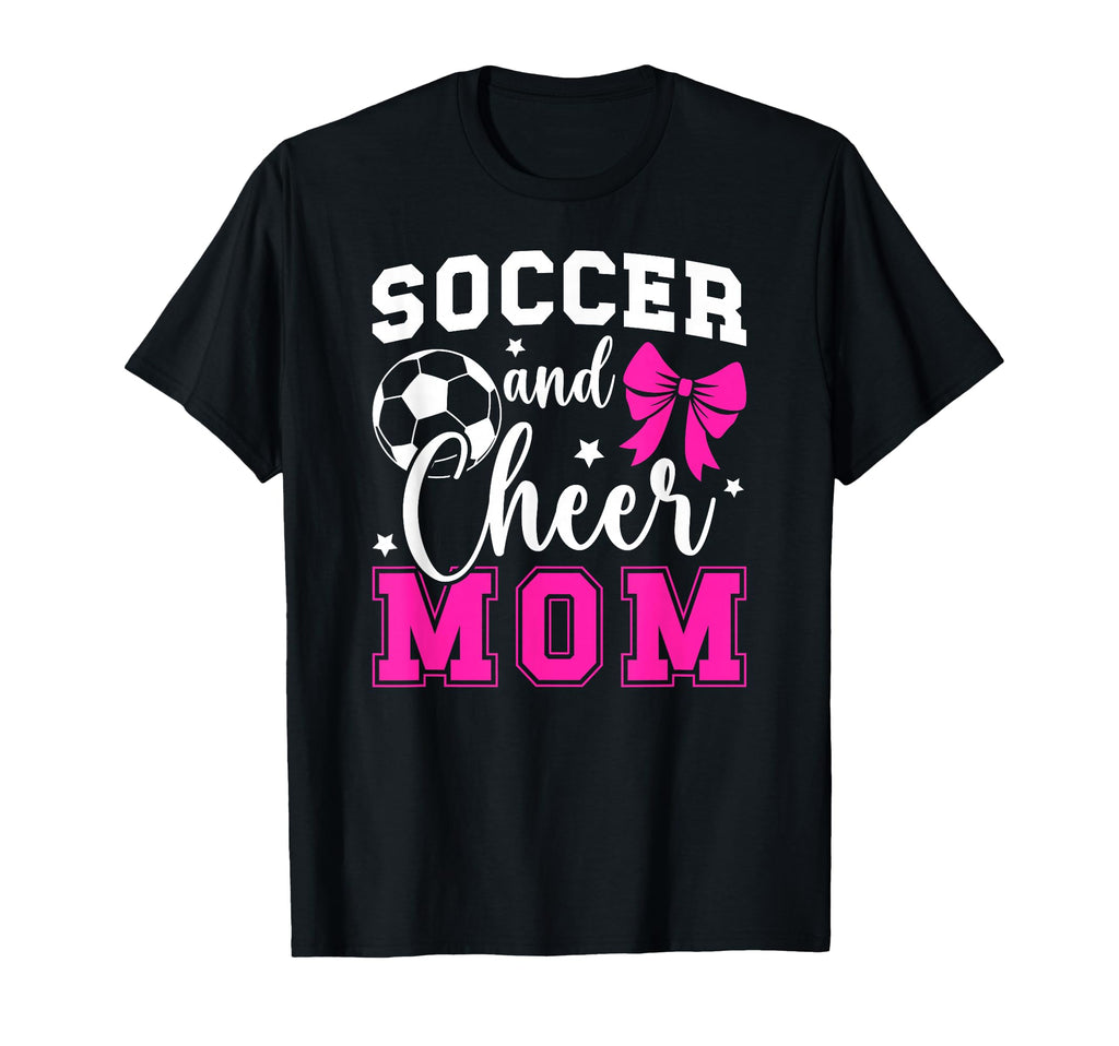 Soccer And Cheer Mom Proud T-Shirt - Custom Art Print Men Women - T-Shirt, Sweatshirt, Hoodie
