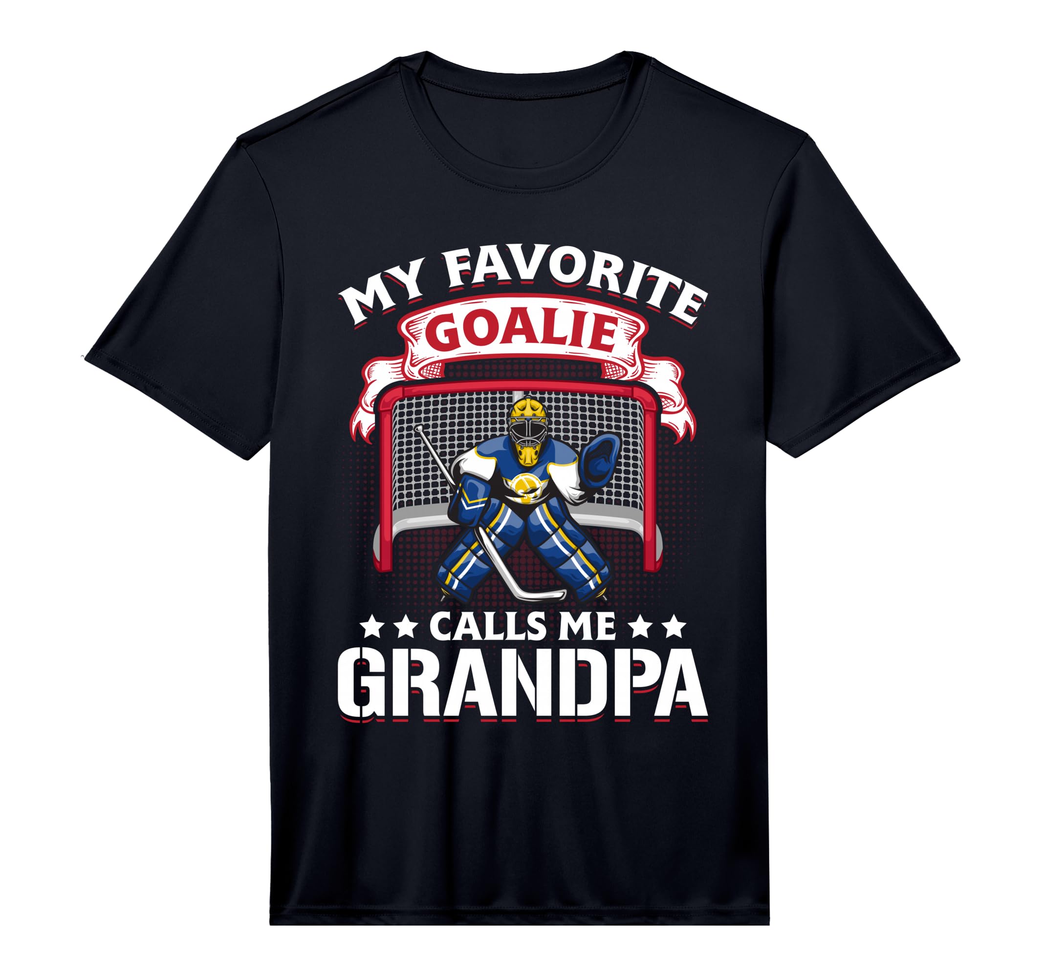 Mens My Favorite Goalie Calls Me T-Shirt - Fun Novelty Design Unisex - T-Shirt, Sweatshirt, Hoodie