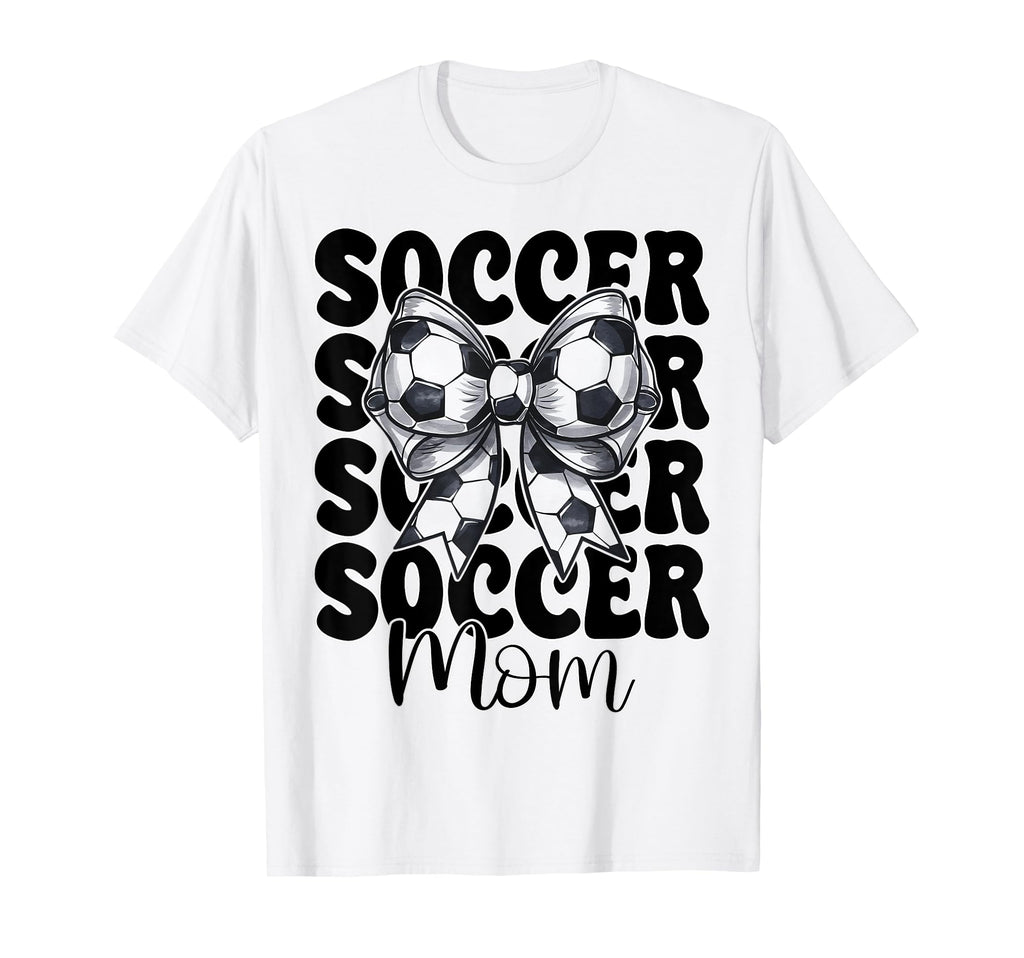 Soccer Mom Soccer Mama Mothers Day T-Shirt - Novelty Apparel for Adults - T-Shirt, Sweatshirt, Hoodie