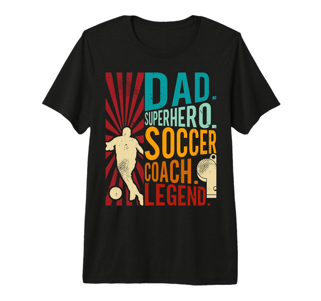 Mens Soccer Coach Dad Superhero T-Shirt - Custom Art Print Men Women - T-Shirt, Sweatshirt, Hoodie