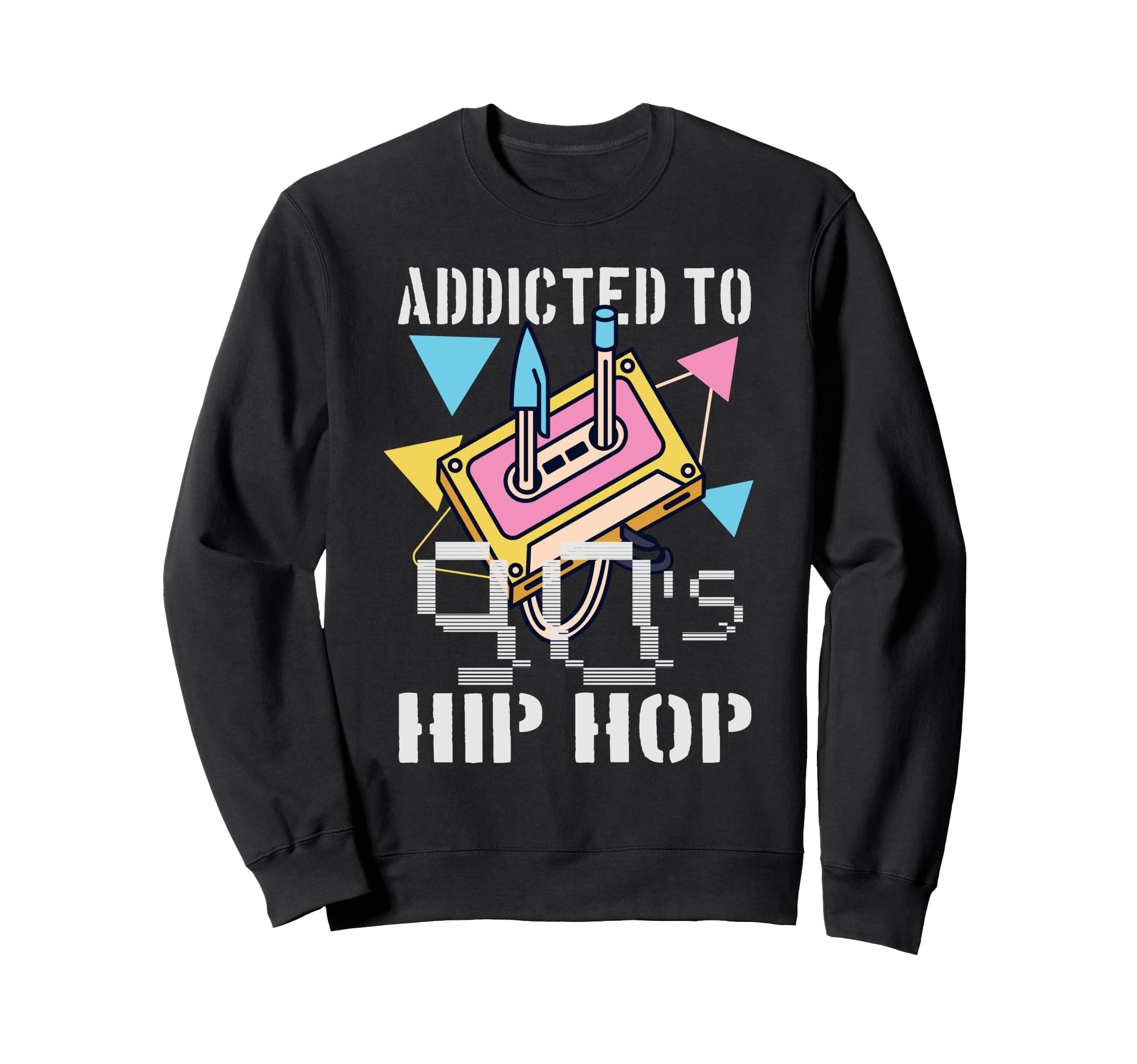 Addicted To 90S Hip Hop Gangster Sweatshirt - Novelty Apparel Men Women - T-Shirt, Sweatshirt, Hoodie