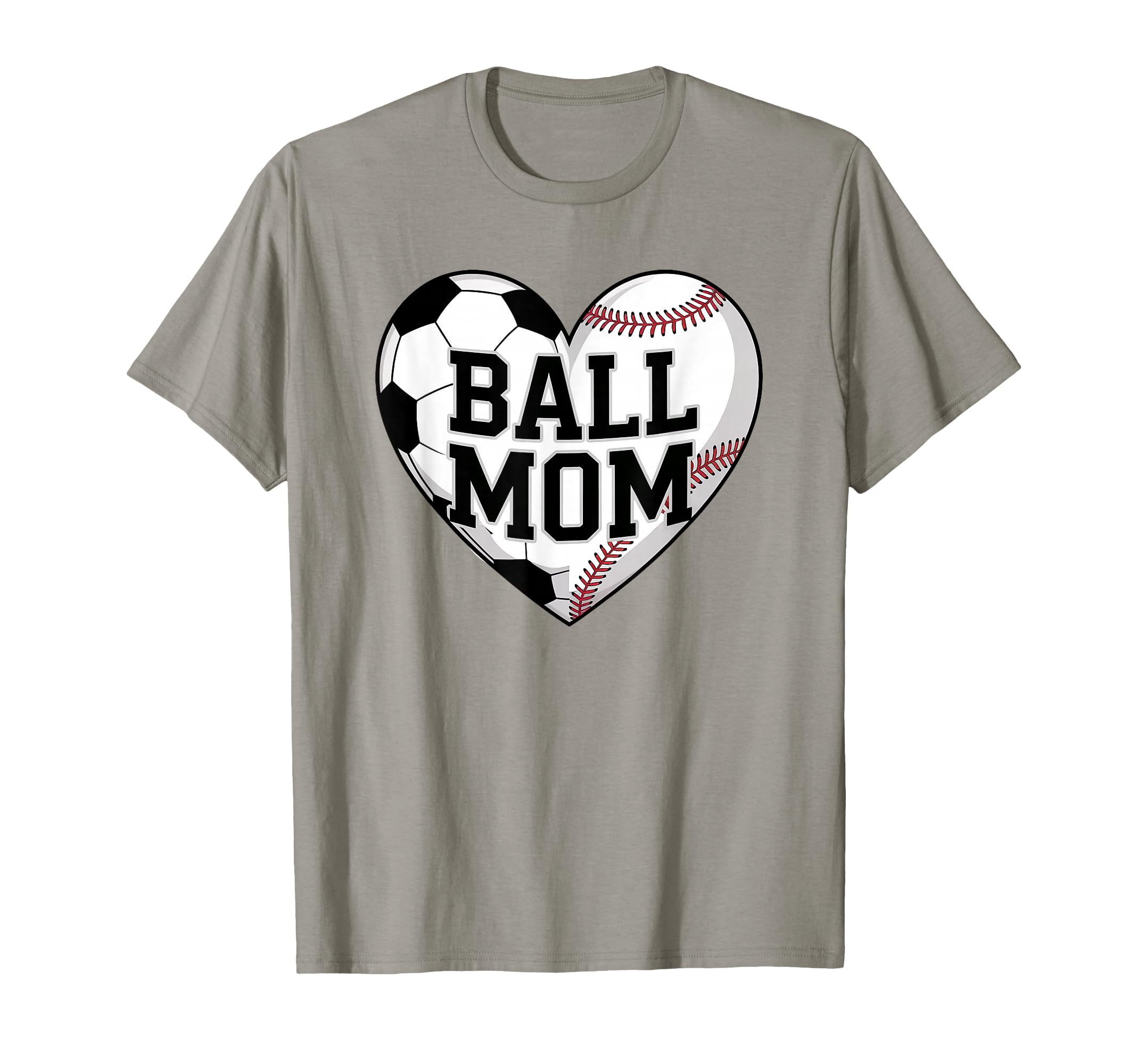 Ball Mom Heart Funny Baseball Soccer T-Shirt - Fun Novelty Design Unisex - T-Shirt, Sweatshirt, Hoodie