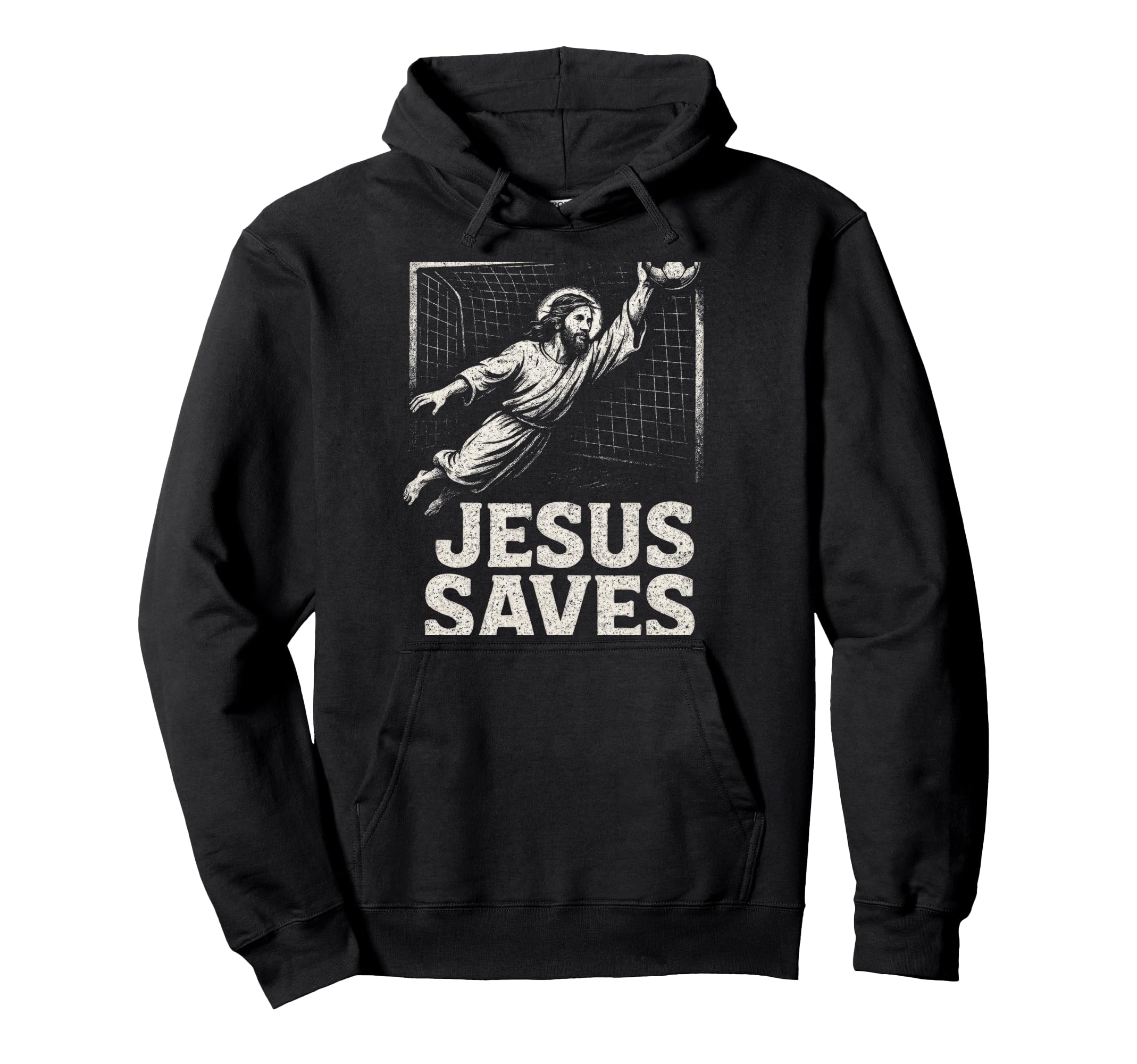 Jesus Saves Soccer Goalie Christian Hoodie - Casual Everyday Wear Unisex - T-Shirt, Sweatshirt, Hoodie