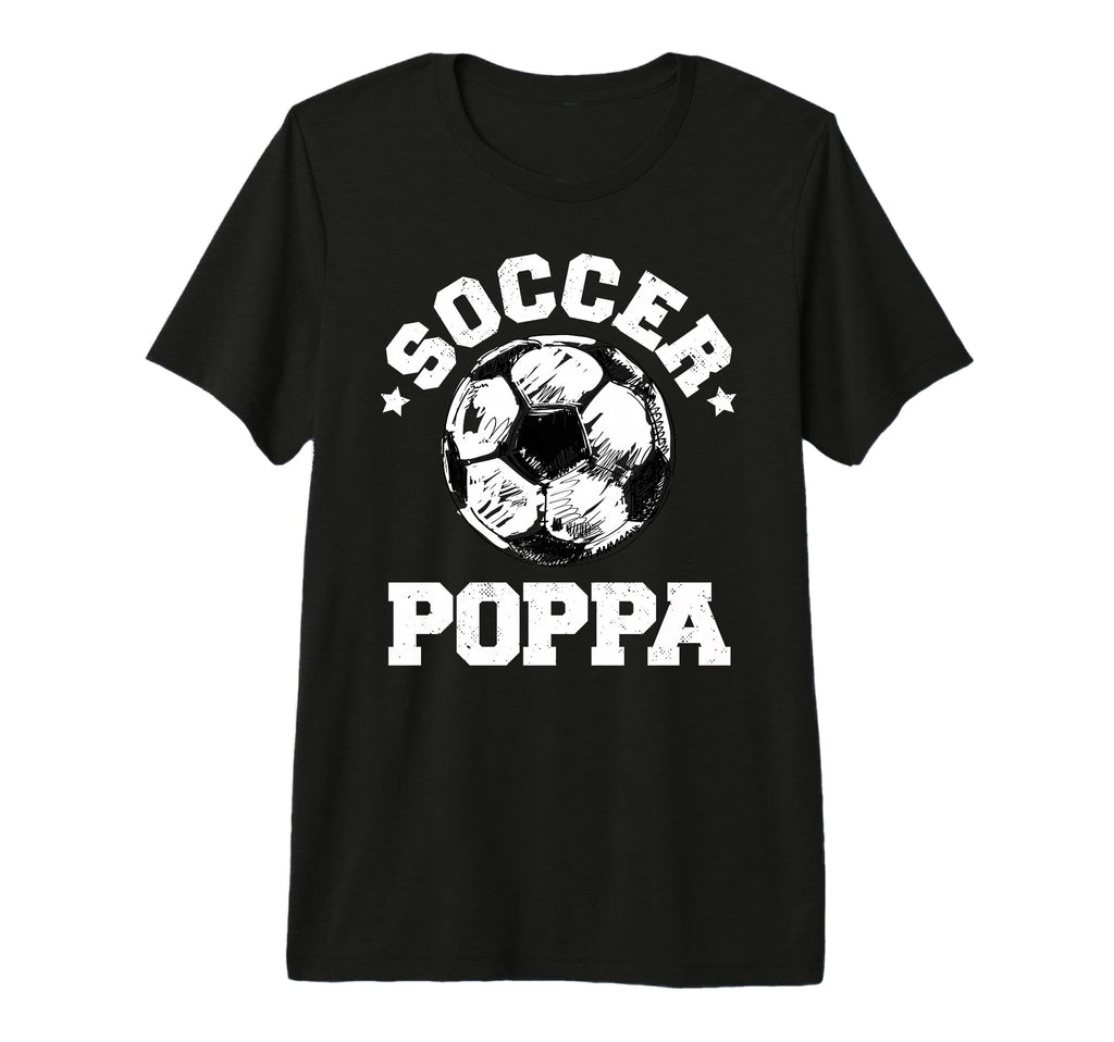 Mens Soccer Poppa Soccer Ball T-Shirt - Streetwear Style Men Women - T-Shirt, Sweatshirt, Hoodie