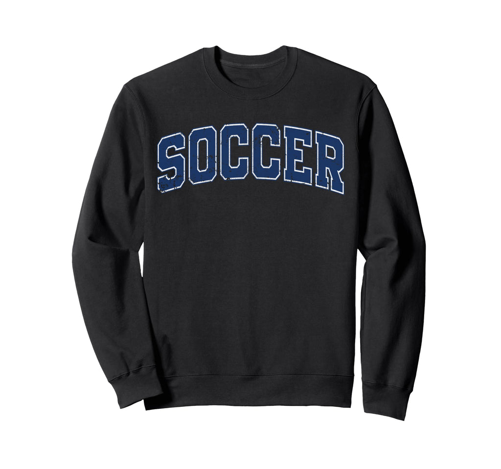 Soccer Varsity Blue Text Sweatshirt - Streetwear Style Unisex - T-Shirt, Sweatshirt, Hoodie