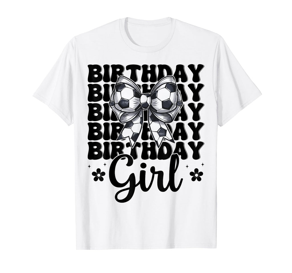 Birthday Soccer Coquette Bow T-Shirt - Aesthetic Graphic for Adults - T-Shirt, Sweatshirt, Hoodie