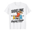 Sideline Social Club Soccer Mom Game T-Shirt - Trendy Graphic for Adults - T-Shirt, Sweatshirt, Hoodie