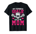 Proud Lacrosse Goalkeeper Mom Lacrosse T-Shirt - Graphic Print Unisex - T-Shirt, Sweatshirt, Hoodie