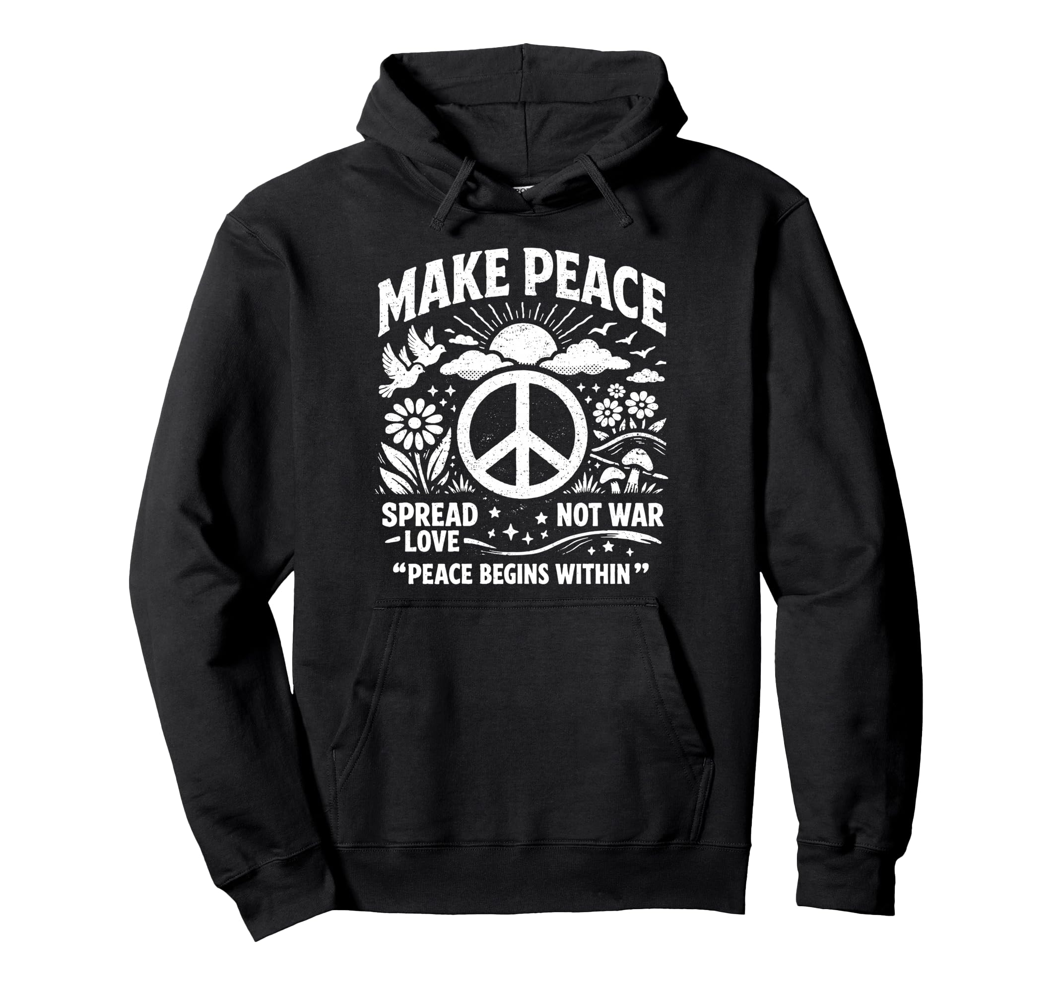 Make Peace Spread Love Not War Peace Hoodie - Custom Art Print for Adults - T-Shirt, Sweatshirt, Hoodie