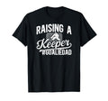 Raising Keeper Hockey Goalie Dad Ice Hockey T-Shirt - Graphic Print Unisex - T-Shirt, Sweatshirt, Hoodie