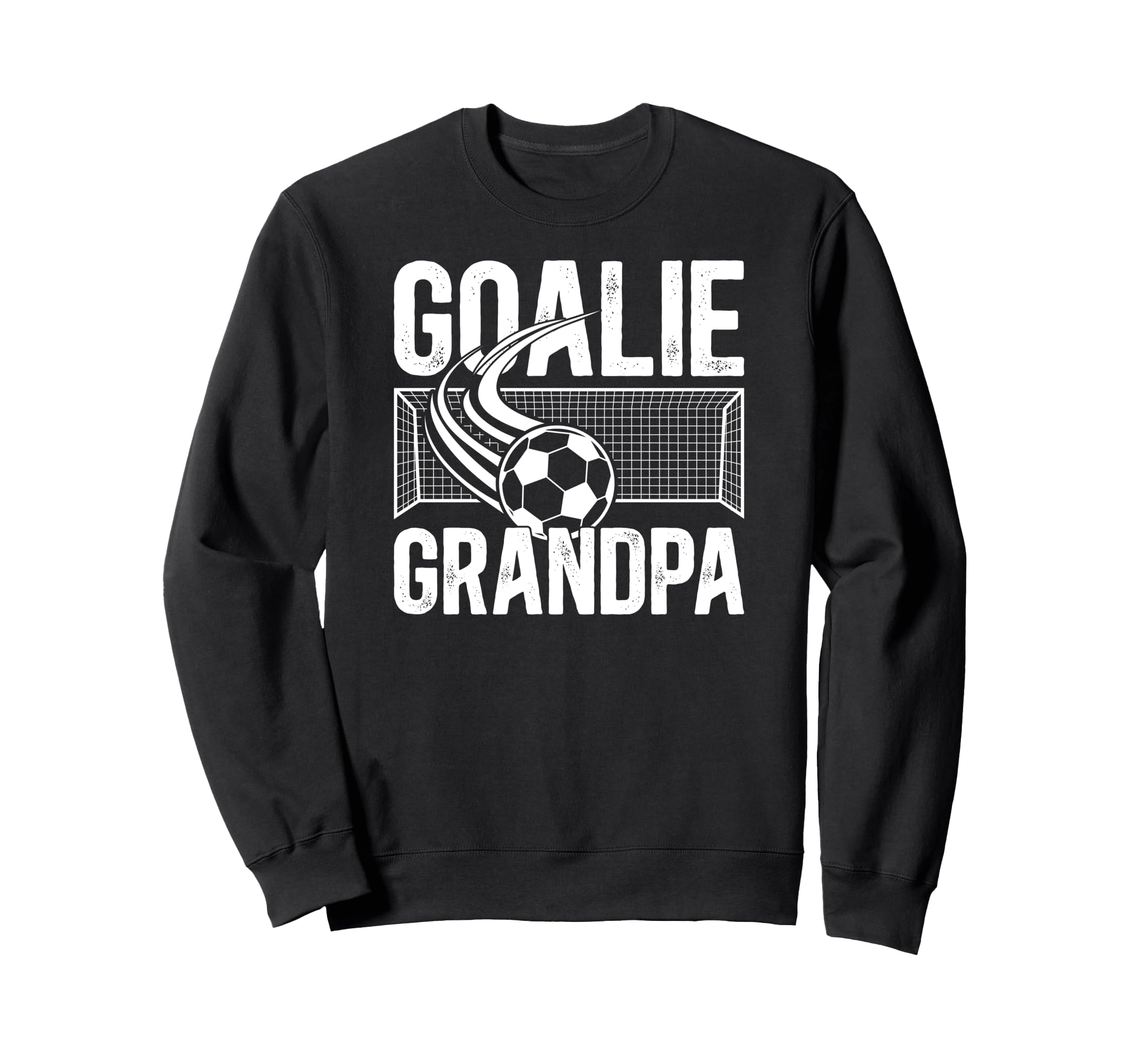 Soccer Goalie Grandpa Soccer Sweatshirt - Streetwear Style Men Women - T-Shirt, Sweatshirt, Hoodie