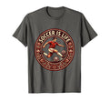 Soccer Is Life Mens Passion Soccer T-Shirt - Novelty Apparel Unisex - T-Shirt, Sweatshirt, Hoodie