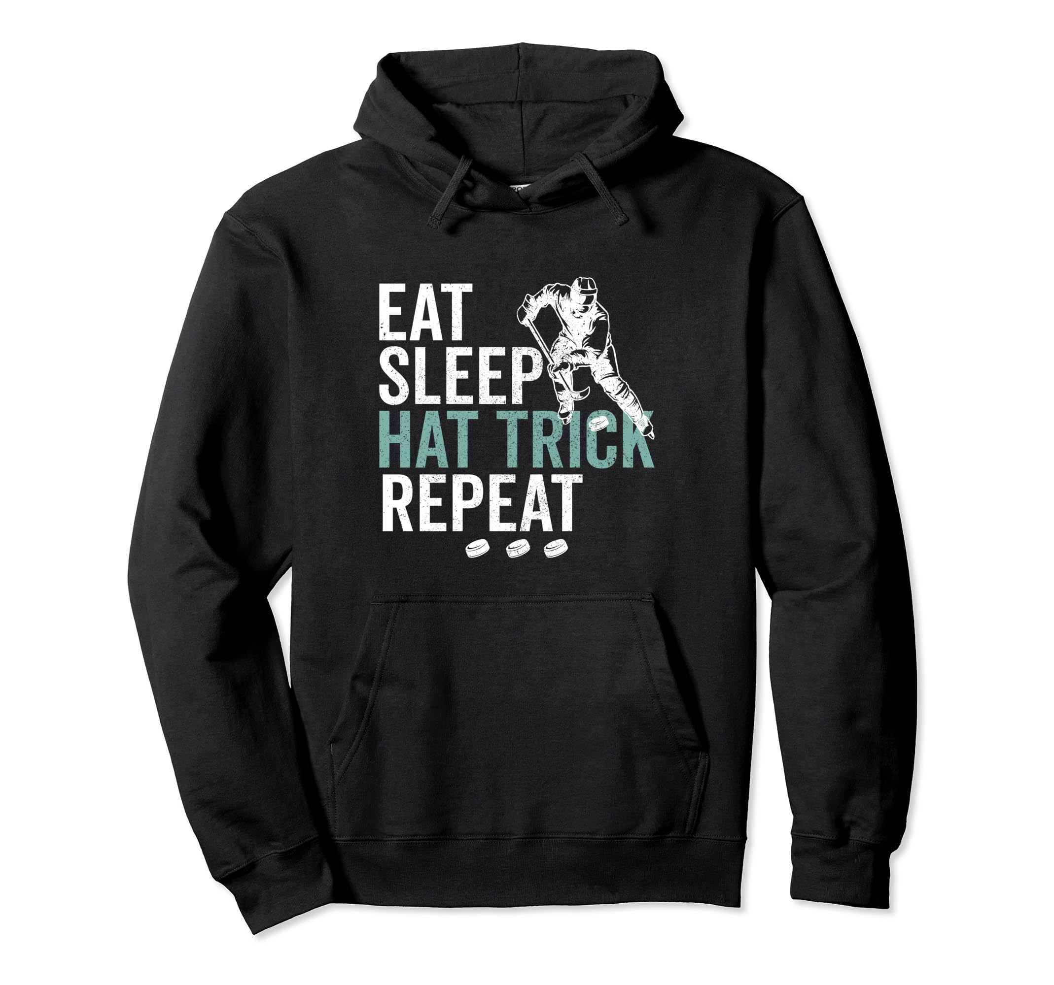 Eat Sleep Hat Trick Repeat Ice Hockey Hoodie - Aesthetic Graphic Unisex - T-Shirt, Sweatshirt, Hoodie