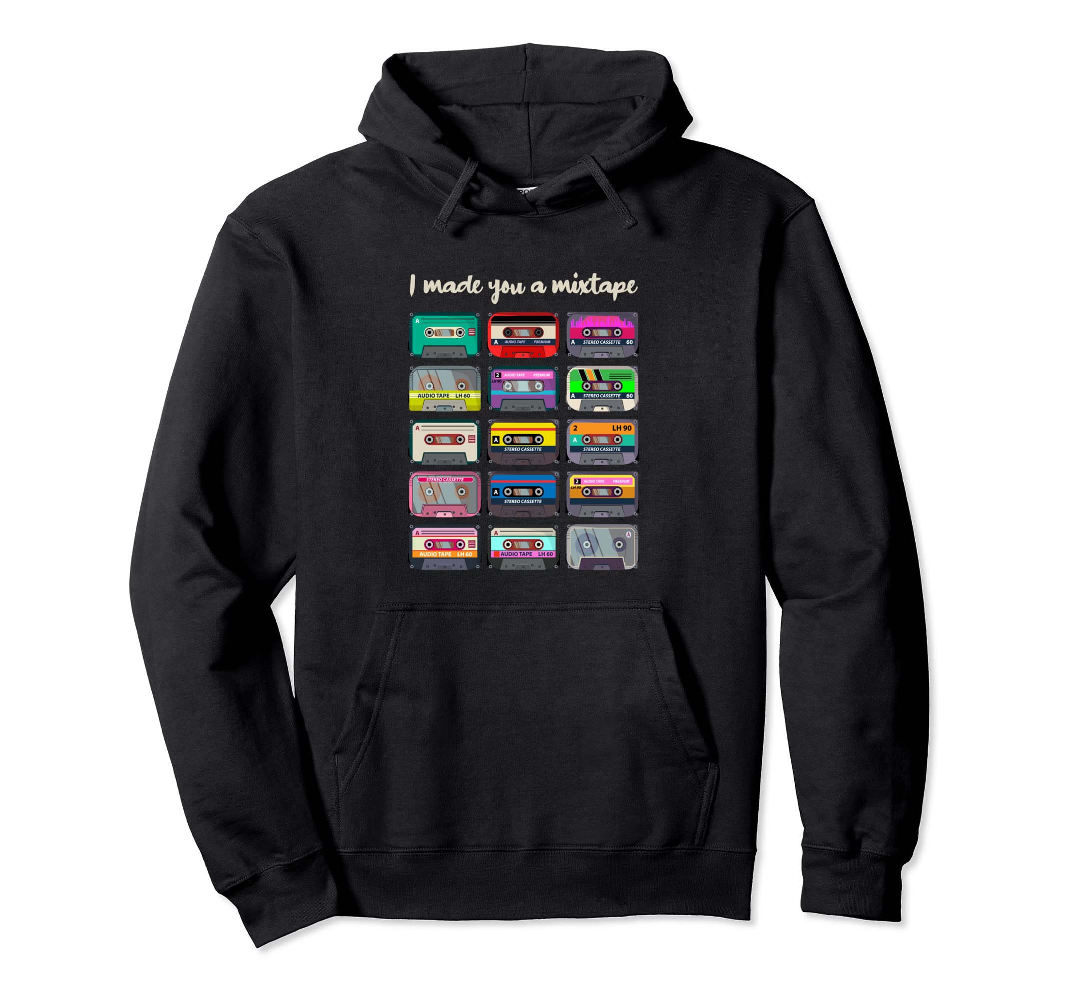 I Made You Mixtape 80S 90S Music Audio Tape Hoodie - Unique Graphic Unisex - T-Shirt, Sweatshirt, Hoodie
