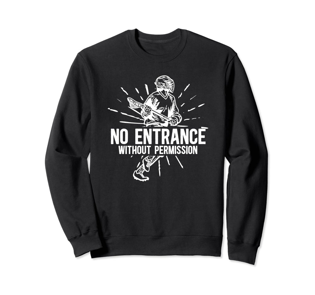 Lacrosse Goalie Funny Lacrosse Sweatshirt - Casual Everyday Wear Unisex - T-Shirt, Sweatshirt, Hoodie