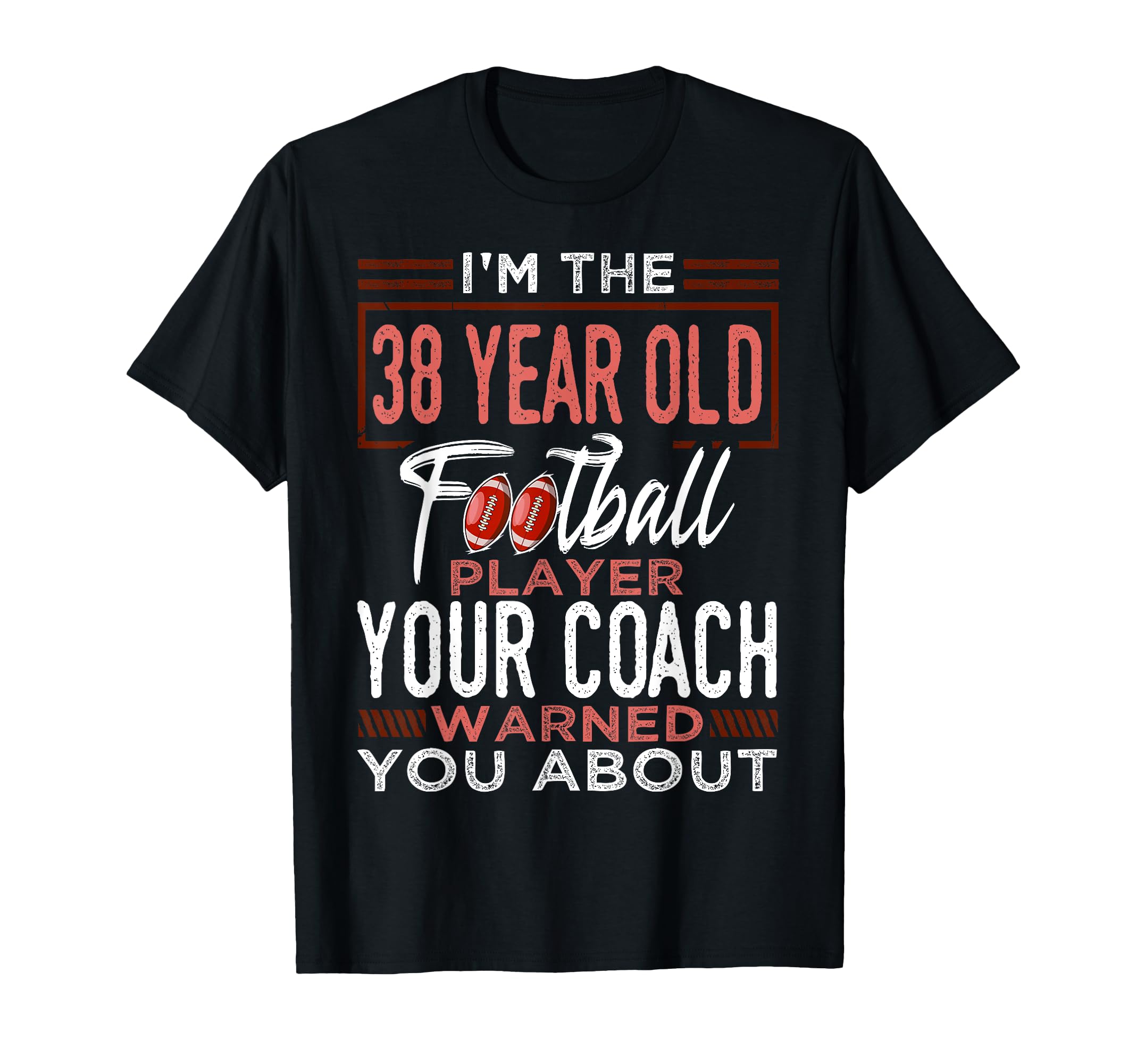 Football 38Th Birthday Party Player T-Shirt - Unique Graphic for Adults - T-Shirt, Sweatshirt, Hoodie