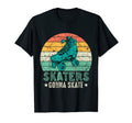 Skaters Gonna Skate Skating Lovers 70S T-Shirt - Streetwear Style Unisex - T-Shirt, Sweatshirt, Hoodie