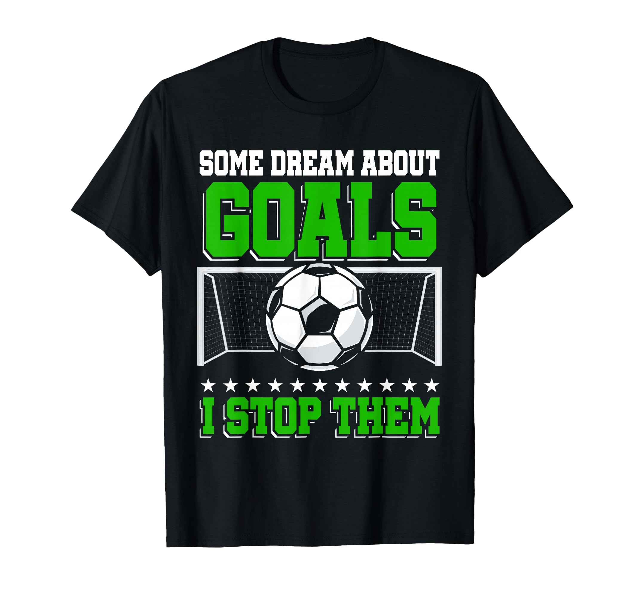Goalkeeper Training Goal Soccer Goalie T-Shirt - Unique Graphic Unisex - T-Shirt, Sweatshirt, Hoodie