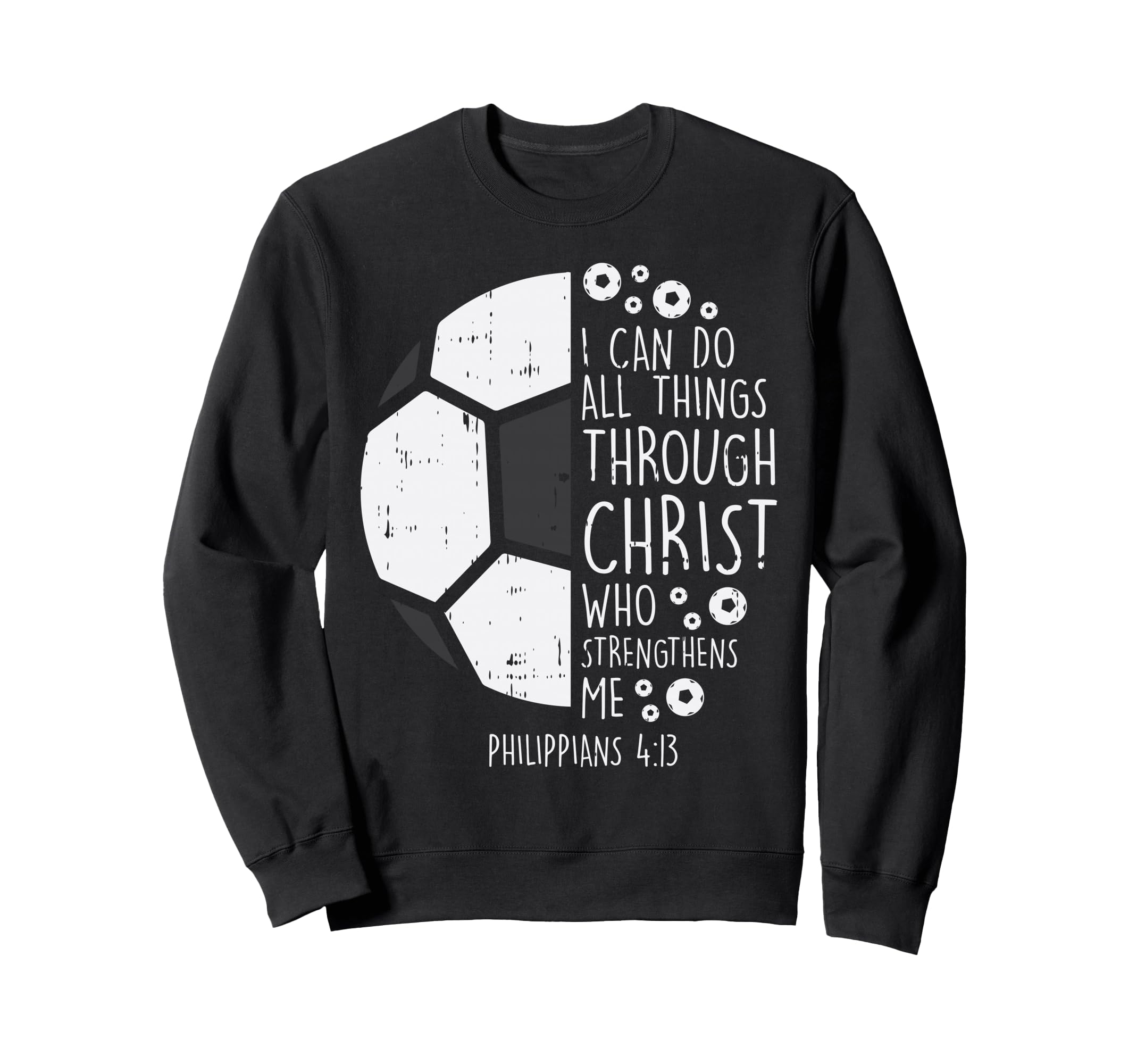 Soccer Footbal I Can Do Things Sweatshirt - Streetwear Style for Adults - T-Shirt, Sweatshirt, Hoodie