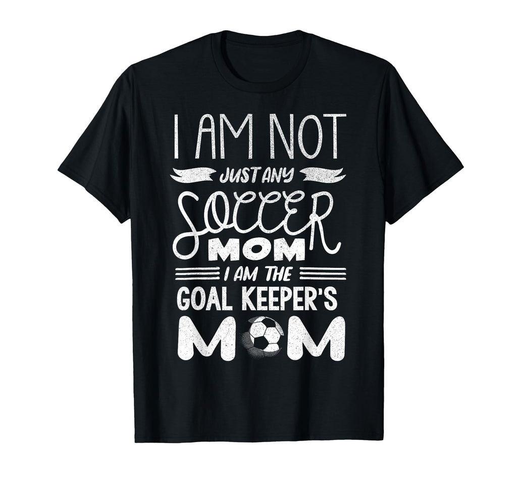 Goalkeeper Mom Soccer Goalie Mama T-Shirt - Trendy Graphic Men Women - T-Shirt, Sweatshirt, Hoodie
