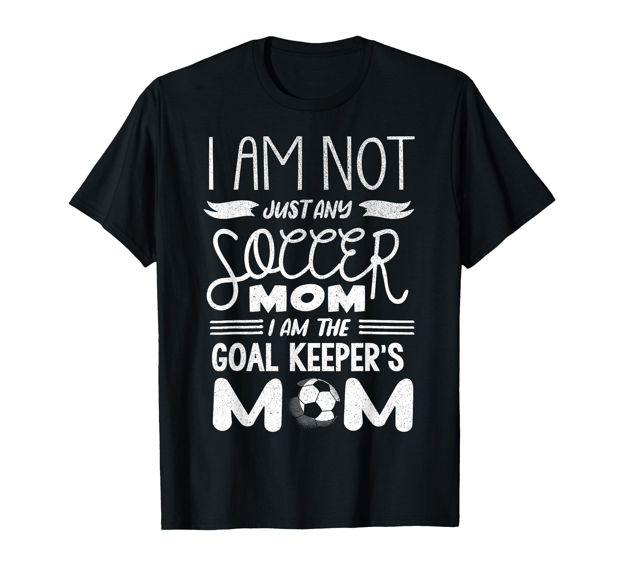 Goalkeeper Mom Soccer Goalie Mama T-Shirt - Trendy Graphic Men Women - T-Shirt, Sweatshirt, Hoodie