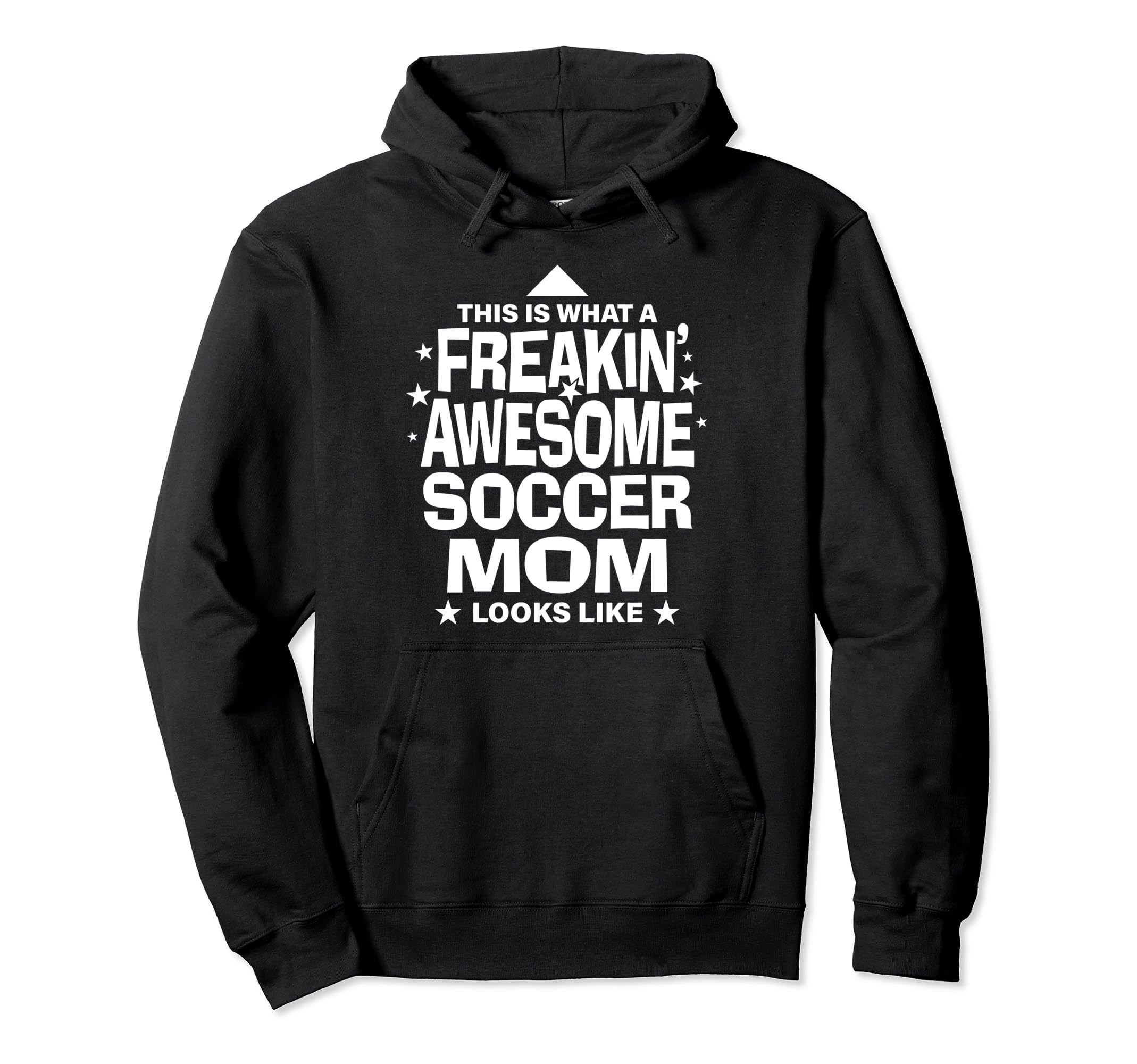 Freakin Awesome Soccer Mom Funny Hoodie - Custom Art Print for Adults - T-Shirt, Sweatshirt, Hoodie