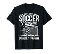 Im Soccer Goalie Papaw Soccer T-Shirt - Streetwear Style Men Women - T-Shirt, Sweatshirt, Hoodie