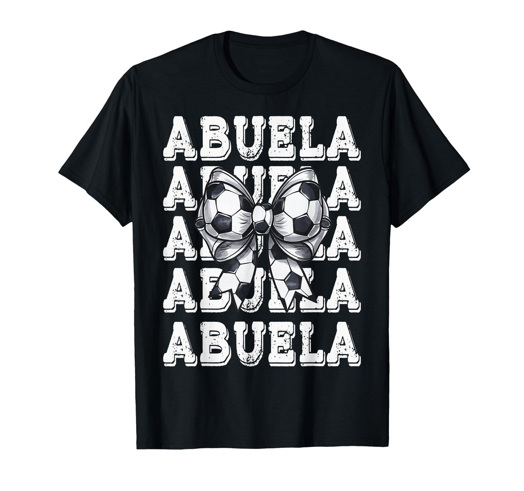 Coquette Soccer Abuela Matching Family T-Shirt - Aesthetic Graphic Unisex - T-Shirt, Sweatshirt, Hoodie
