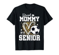 Proud Mommy 2026 Senior Soccer T-Shirt - Fun Novelty Design Men Women - T-Shirt, Sweatshirt, Hoodie