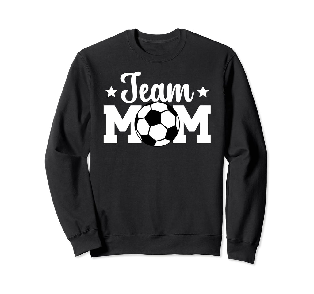 Soccer Team Mom Appreciation Soccer Sweatshirt - Aesthetic Graphic Unisex - T-Shirt, Sweatshirt, Hoodie