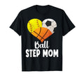 Ball Step Mom Heart Softball Soccer T-Shirt - Custom Art Print Unisex - T-Shirt, Sweatshirt, Hoodie