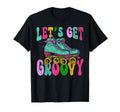 Roller Skating Skate 1970S Lets T-Shirt - Fun Novelty Design for Adults - T-Shirt, Sweatshirt, Hoodie