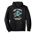 Save Earth Conservation Soccer Hoodie - Casual Everyday Wear for Adults - T-Shirt, Sweatshirt, Hoodie