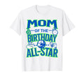 Mom Birthday Soccer Theme Matching T-Shirt - Custom Art Print Men Women - T-Shirt, Sweatshirt, Hoodie