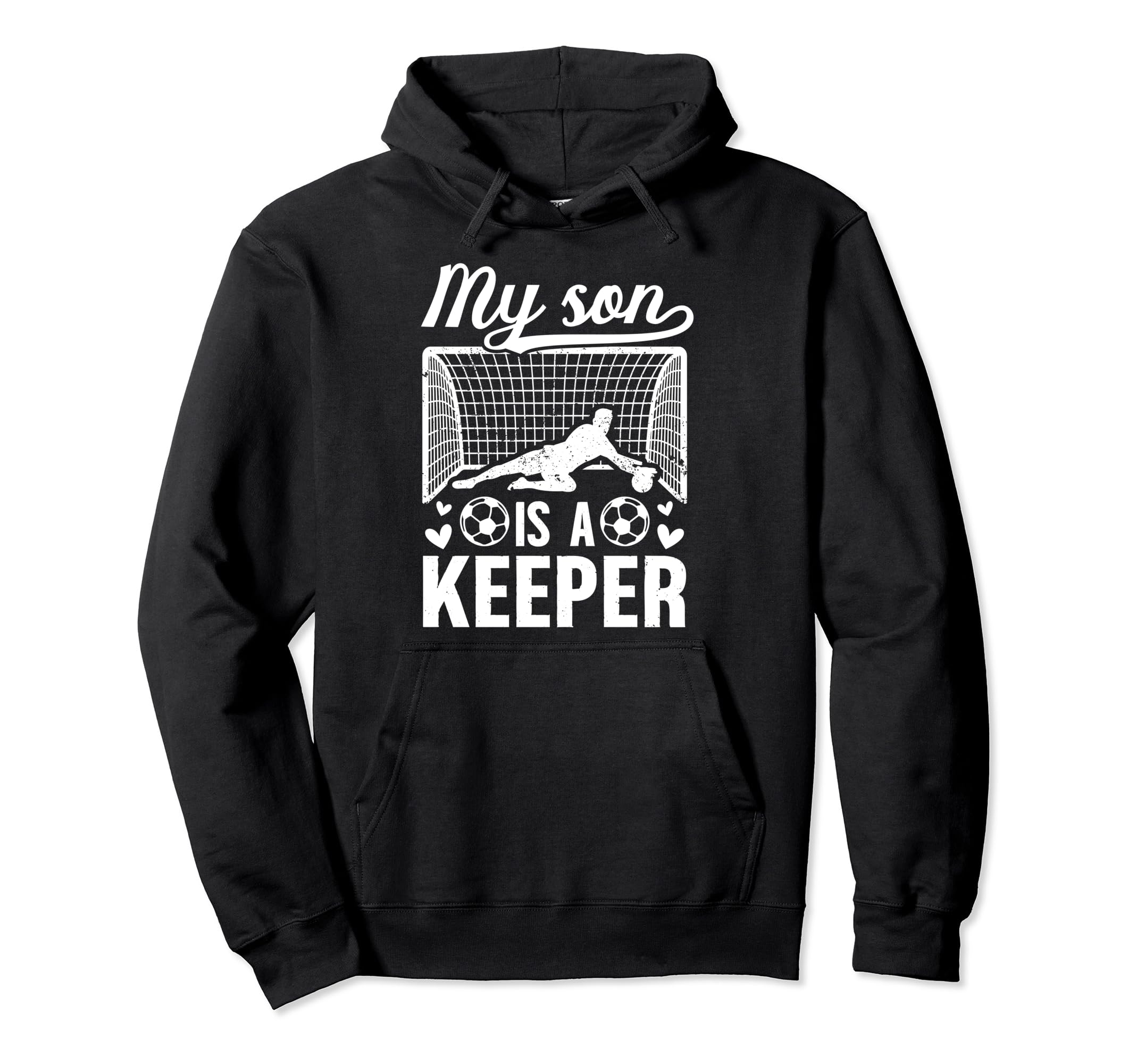 My Son Is Soccer Keeper Mom Soccer Hoodie - Custom Art Print for Adults - T-Shirt, Sweatshirt, Hoodie