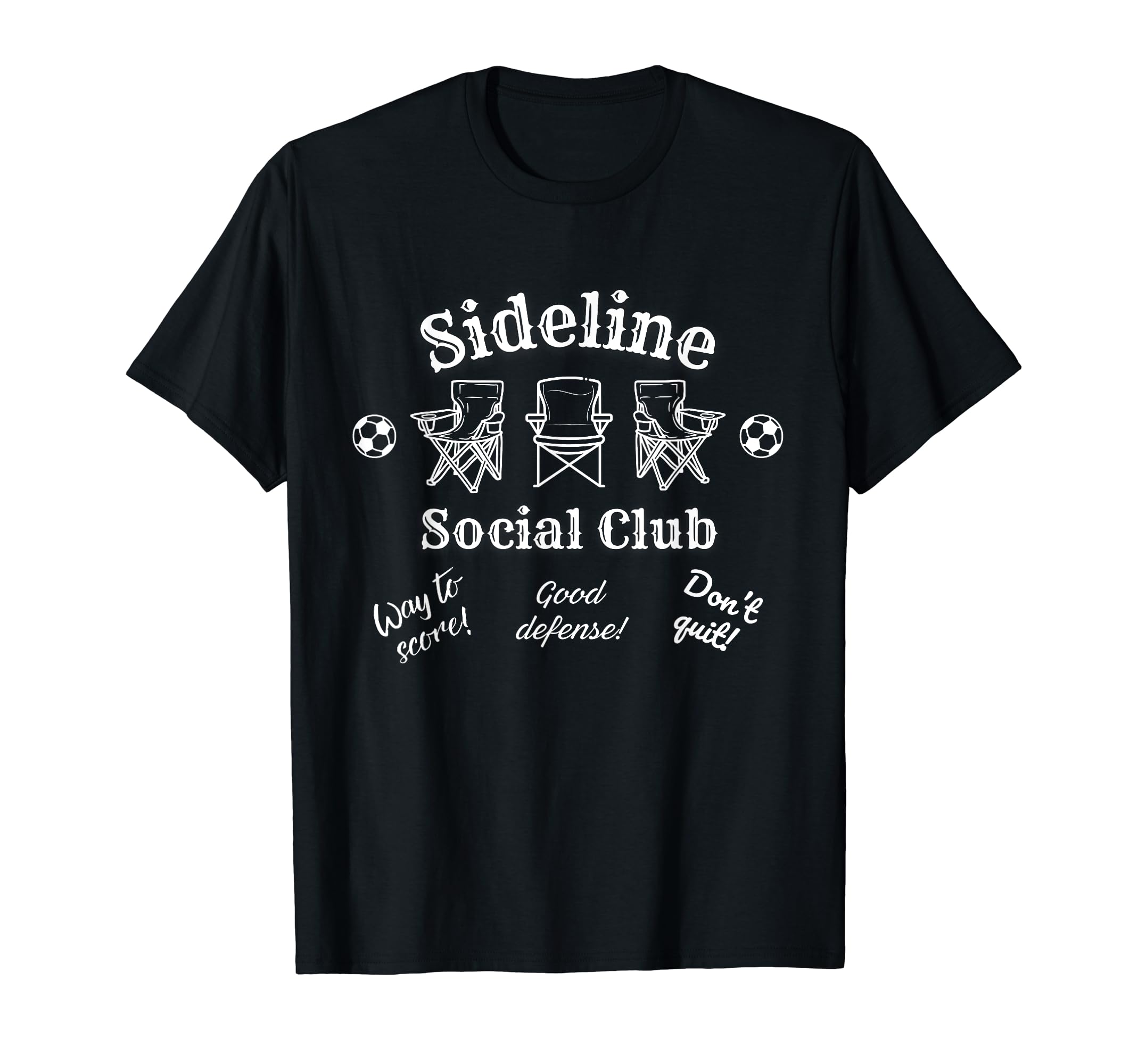 Sideline Social Club Soccer Parents Mom T-Shirt - Novelty Apparel Unisex - T-Shirt, Sweatshirt, Hoodie