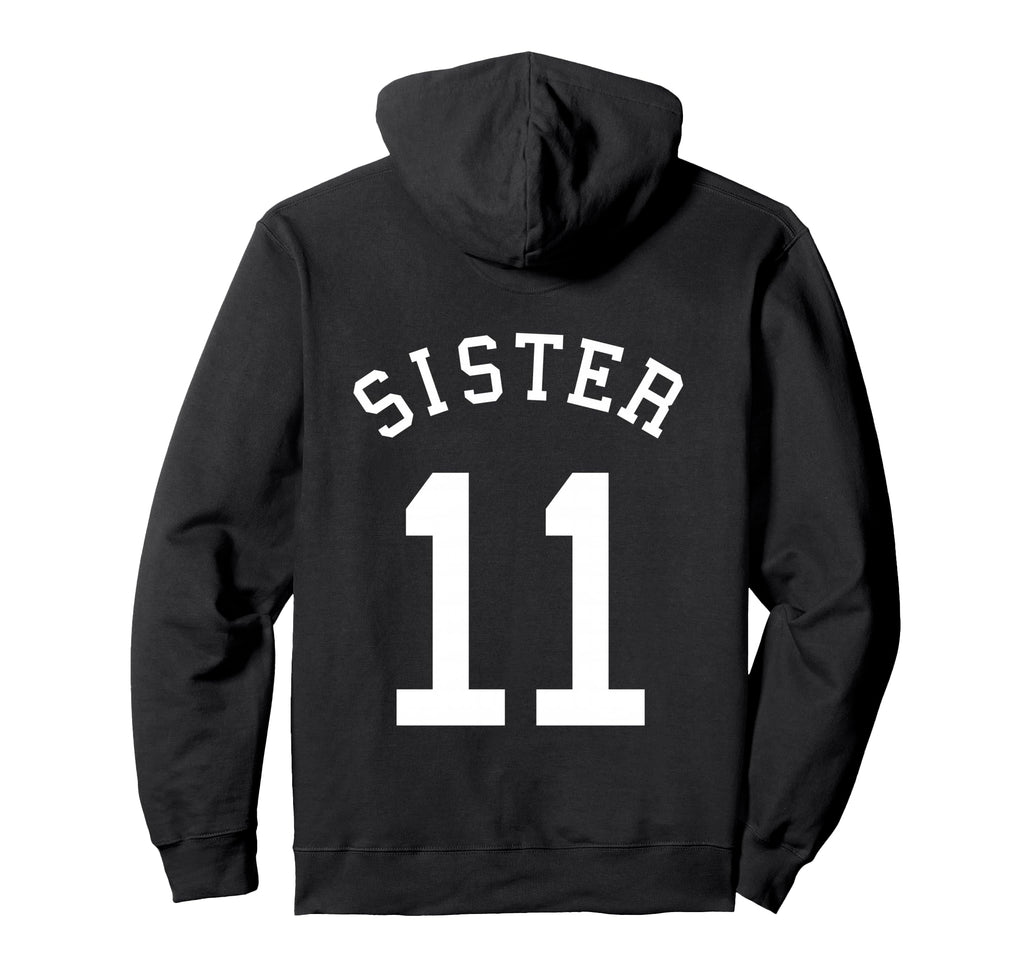 Sister Team 11 Football Sis Hoodie - Casual Everyday Wear for Adults - T-Shirt, Sweatshirt, Hoodie